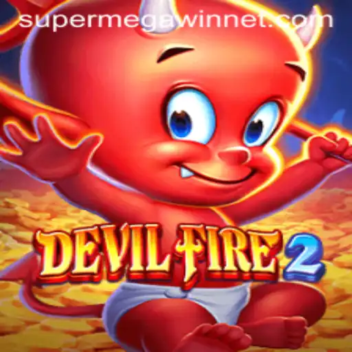 Discovering DevilFire2 and the Thrill of SuperMegaWin
