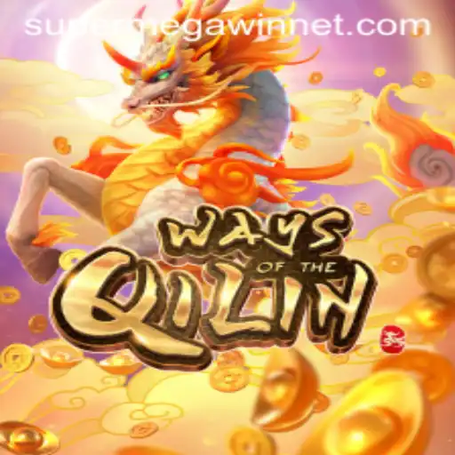 Exploring the Fascinating World of WaysoftheQilin: Strategies and SuperMegaWin Excitement